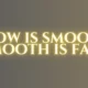 slow is smooth smooth is fast