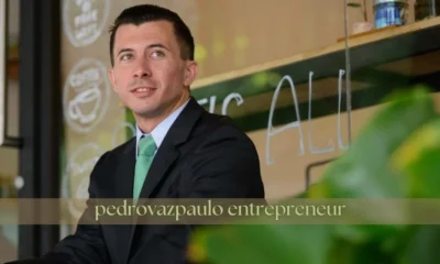 pedrovazpaulo entrepreneur