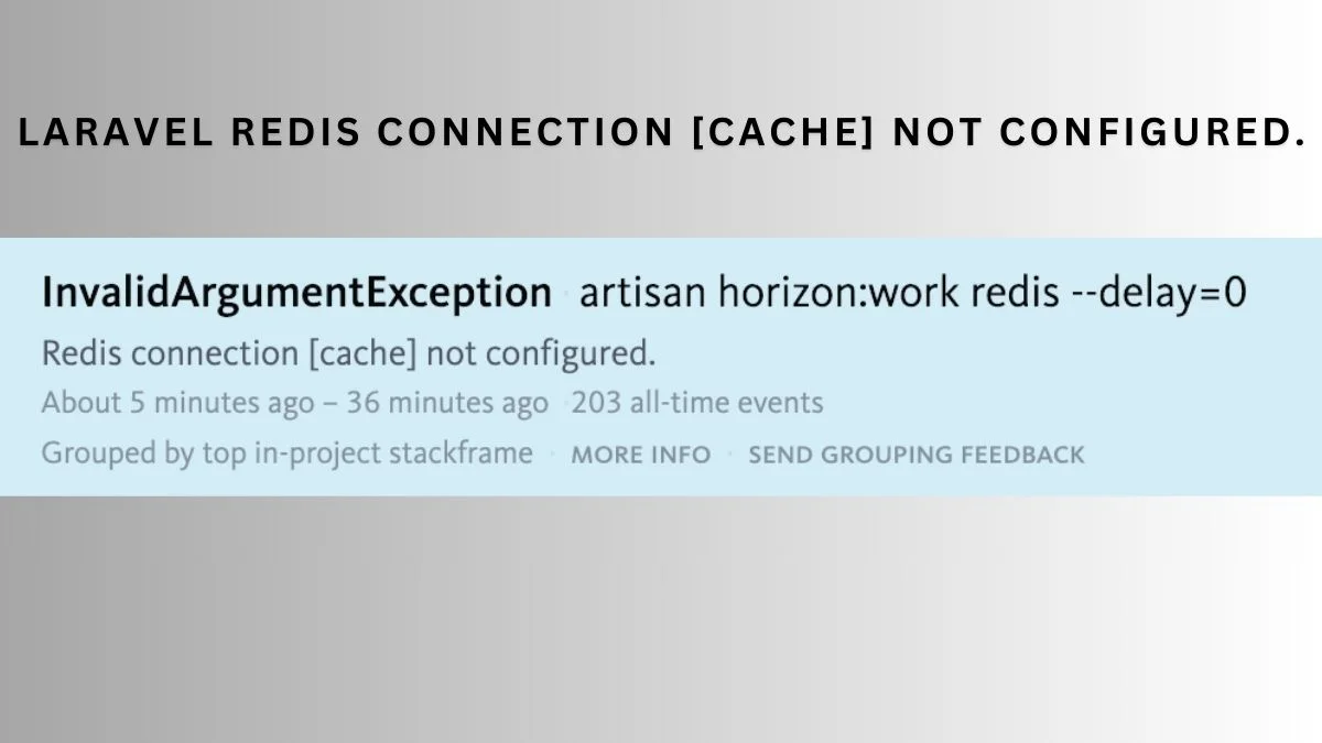 laravel redis connection [cache] not configured.