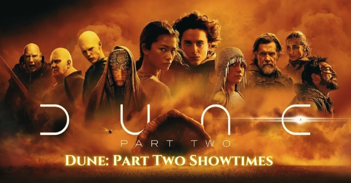 Dune: Part Two Showtimes