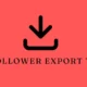 ig follower export tool